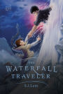 The Waterfall Traveler: Book 1