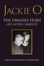 Jackie O: The Onassis Years: Life After Camelot