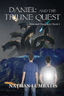 Daniel and the Triune Quest: Sons and Daughters: Book 2