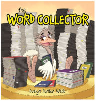 Title: The Word Collector, Author: Evelyn L Dunbar Webb