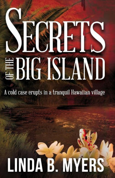 Secrets of the Big Island