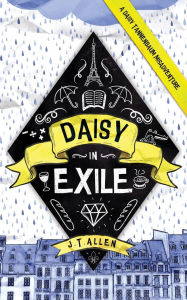 Title: Daisy in Exile, Author: J T Allen