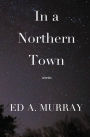 In a Northern Town