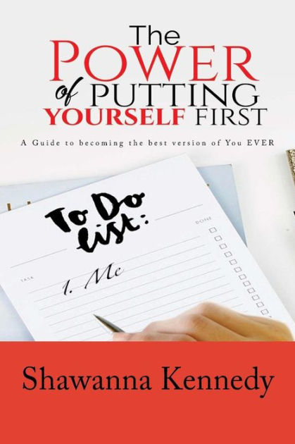 The Importance Of Putting Yourself First And What It Looks Like