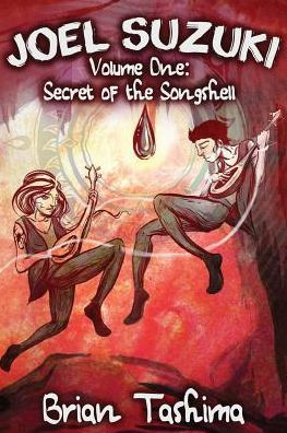Joel Suzuki, Volume One: Secret of the Songshell