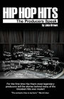 Hip Hop Hits: The Producers Speak