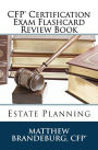 CFP Certification Exam Flashcard Review Book: Estate Planning (2017 Edition)