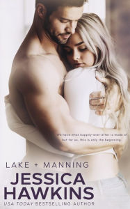 Title: Lake + Manning, Author: Jessica Hawkins