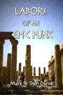 Labors of an Epic Punk