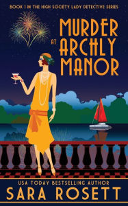 Title: Murder at Archly Manor, Author: Sara Rosett