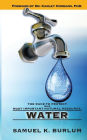 The Race to Protect Our Most Important Natural Resource: Water