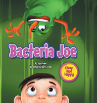 Title: Bacteria Joe: children bedtime story picture book, Author: Sigal Adler