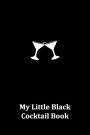 My Little Black Cocktail Book
