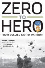 Zero to Hero: From Bullied Kid to Warrior