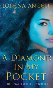 Title: A Diamond in My Pocket, Author: Lorena Angell