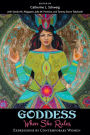 GODDESS: When She Rules: Expressions by Contemporary Women