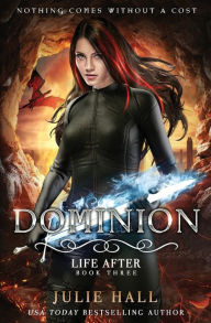 Title: Dominion, Author: Julie Hall