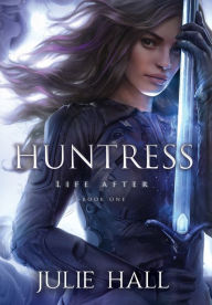 Title: Huntress, Author: Julie Hall