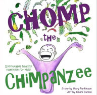 Title: Chomp the Chimpanzee, Author: Mary e Parkinson