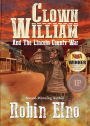 Clown William and the Lincoln County War