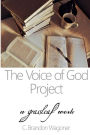 The Voice of God Project