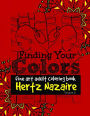 Finding Your Colors: Fine Art Adult Coloring Book