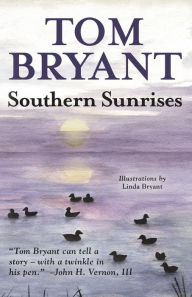 Title: Southern Sunrises, Author: Tom Bryant