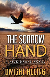 Title: The Sorrow Hand, Author: Dwight Holing