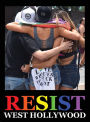 RESIST: WEST HOLLYWOOD