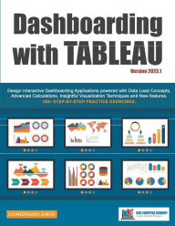 Title: Dashboarding with Tableau, Author: Chandraish Sinha