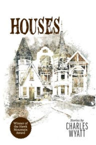 Title: Houses, Author: Charles Wyatt