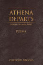 Athena Departs: Gospel of a Man Apart