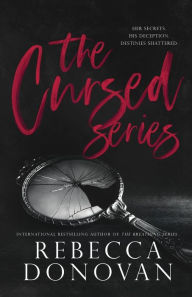 Title: The Cursed Series, Parts 3&4: Now We Know/What They Knew, Author: Rebecca Donovan