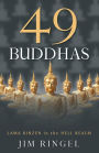 49 Buddhas: Lama Rinzen in the Hell Realm