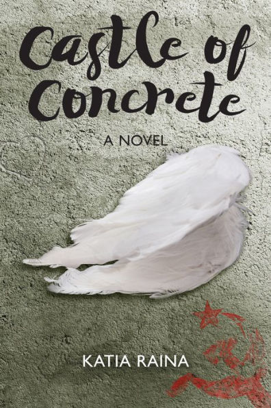 Castle of Concrete: A NOVEL