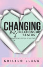 Changing My Relationship Status: Maximizing My Love Life at Any Stage