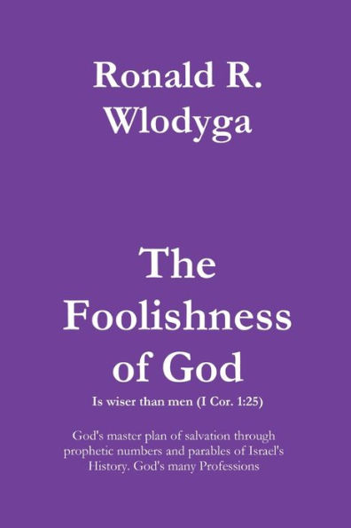 The Foolishness of God Volume 2