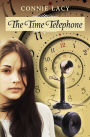 The Time Telephone