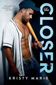 Title: The Closer, Author: Kristy Marie