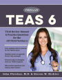 ATI TEAS 6 Essentials 2018: TEAS Review Manual and Practice Questions for the ATI TEAS Version 6