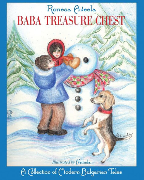 Baba Treasure Chest: A Collection of Modern Bulgarian Tales