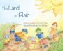 The Land of Plaid
