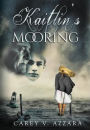 Kaitlin's Mooring