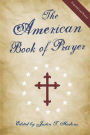 The American Book of Prayer: Expanded and Revised
