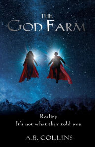 Title: The God Farm, Author: A B Collins