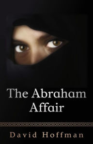 Title: The Abraham Affair, Author: David Hoffman