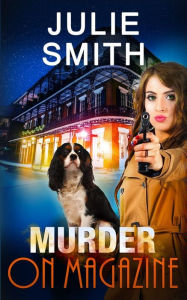 Title: Murder on Magazine: A Skip Langdon Mystery, Author: Julie Smith