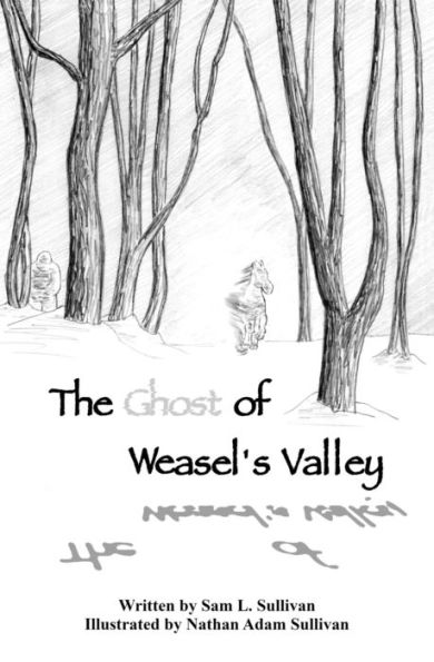 The Ghost of Weasel's Valley