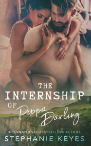 Title: The Internship of Pippa Darling, Author: Stephanie Keyes