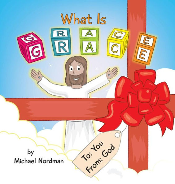 What Is Grace